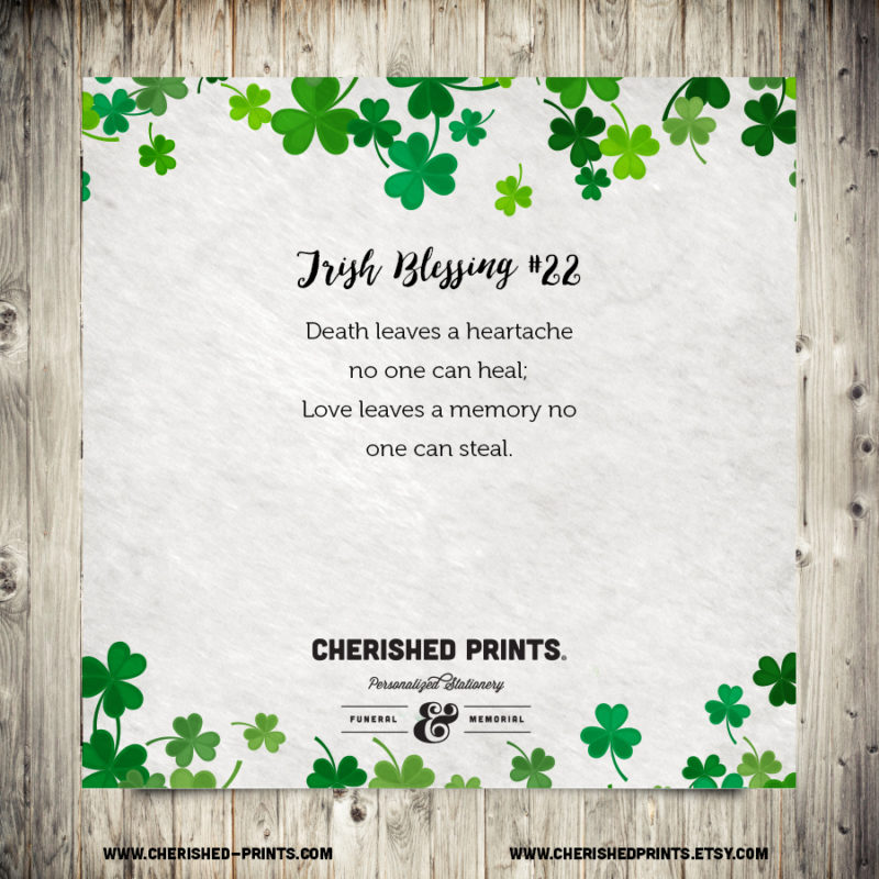 Irish Blessing 22 Death Leaves A Heartache No One Can Heal Love 