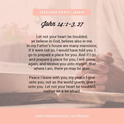 John 14:1-3, 27 -Cherished-Prints-Library